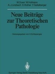 Neue Beitrage zur Theoretischen Pathologie