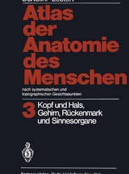Atlas der Anatomie des Menschen Nach systematischen und topographischen Gesichtspunkten