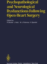 Psychopathological and Neurological Dysfunctions Following Open-Heart Surgery