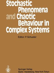 Stochastic Phenomena and Chaotic Behaviour in Complex Systems