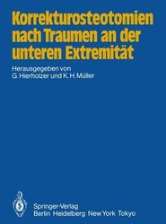 Korrekturosteotomien nach Traumen an der unteren Extremitat