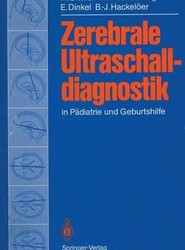 Zerebrale Ultraschalldiagnostik in Padiatrie und Geburtshilfe