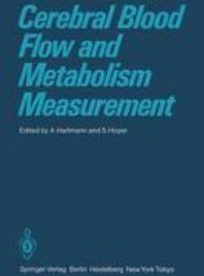 Cerebral Blood Flow and Metabolism Measurement