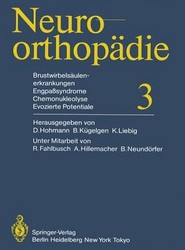 Brustwirbelsaulenerkrankungen Engpasssyndrome, Chemonukleolyse, Evozierte Potentiale