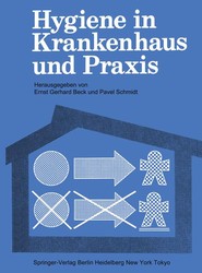 Hygiene in Krankenhaus und Praxis
