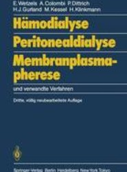 Hamodialyse, Peritonealdialyse, Membranplasmapherese