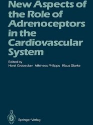 New Aspects of the Role of Adrenoceptors in the Cardiovascular System