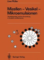 Mizellen - Vesikel - Mikroemulsionen