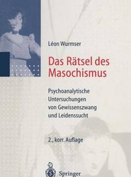 Das Ratsel des Masochismus