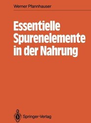 Essentielle Spurenelemente in der Nahrung
