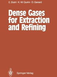 Dense Gases for Extraction and Refining
