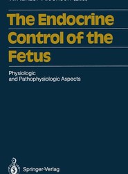 The Endocrine Control of the Fetus