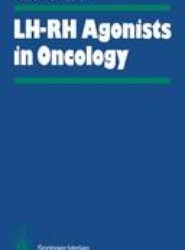LH-RH Agonists in Oncology