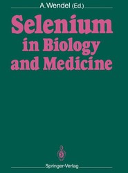 Selenium in Biology and Medicine