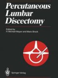 Percutaneous Lumbar Discectomy