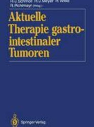 Aktuelle Therapie gastrointestinaler Tumoren