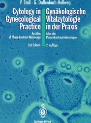 Cytology in Gynecological Practice / Gynakologische Vitalzytologie in der Praxis