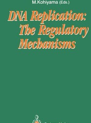 DNA Replication: The Regulatory Mechanisms