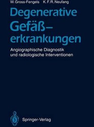 Degenerative Gefasserkrankungen