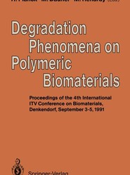 Degradation Phenomena on Polymeric Biomaterials