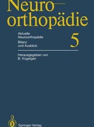 Aktuelle Neuroorthopadie Bilanz und Ausblick