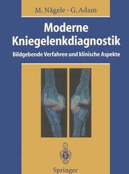 Moderne Kniegelenkdiagnostik
