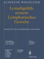 Lymphgefasssystem Lymphatisches Gewebe