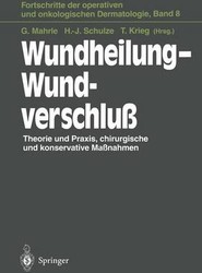Wundheilung - Wundverschluss