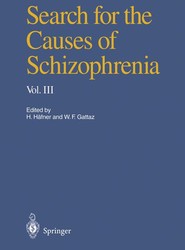 Search for the Causes of Schizophrenia