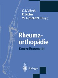Rheumaorthopadie - Untere Extremitat
