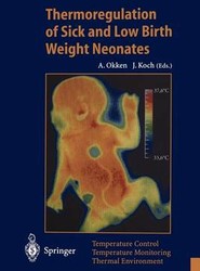 Thermoregulation of Sick and Low Birth Weight Neonates