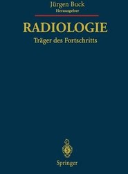 Radiologie Trager des Fortschritts