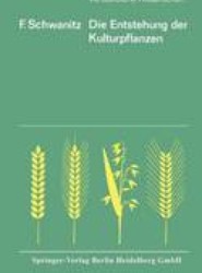 Die Entstehung der Kulturpflanzen