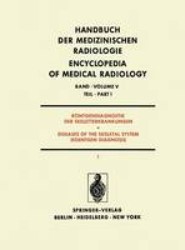 Roentgendiagnostik der Skeletterkrankungen / Diseases of the Skeletal System (Roentgen Diagnosis)