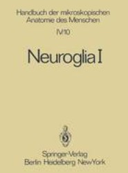 Neuroglia I
