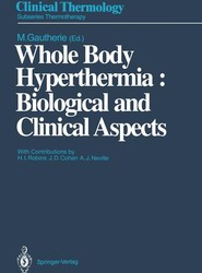 Whole Body Hyperthermia: Biological and Clinical Aspects