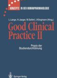 Good Clinical Practice II