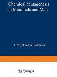 Chemical Mutagenesis in Mammals and Man
