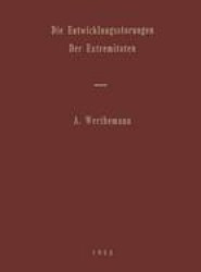 Die Entwicklungsstoerungen der Extremitaten