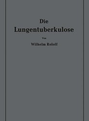 Die Lungentuberkulose