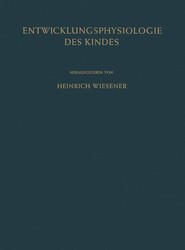 Einfuhrung in die Entwicklungsphysiologie des Kindes