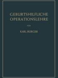 Geburtshilfliche Operationslehre