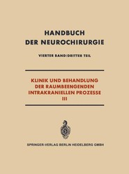 Klinik und Behandlung der Raumbeengenden Intrakraniellen Prozesse III