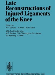 Late Reconstructions of Injured Ligaments of the Knee