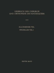 Lehrbuch der Chirurgie und Orthopadie des Kindesalters