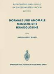 Normale und anomale menschliche Hamoglobine