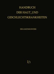 Normale und pathologische Physiologie der Haut I