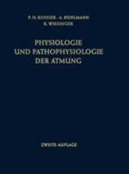 Physiologie und Pathophysiologie der Atmung