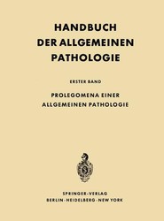 Prolegomena einer allgemeinen Pathologie