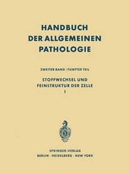 Stoffwechsel und Feinstruktur der Zelle I